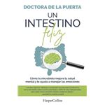 Un intestino feliz. cómo la microbiota mejora tu salud menta