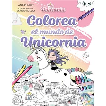 Unicornia - Colorea el mundo de Unicornia
