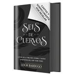 Seis De Cuervos-Edicion Especial Limitada