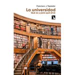 La universidad. Qué es y para qué sirve