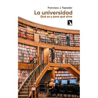 La universidad. Qué es y para qué sirve