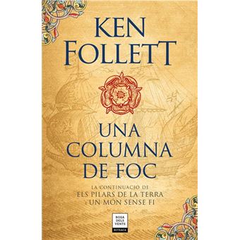 Una columna de foc - Saga Els pilars de la Terra 3