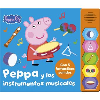 Peppa Pig. Libro con sonidos - Peppa y los instrumentos musi