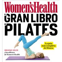 Women's Health: El gran libro de pilates