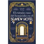 El extraño caso del homicidio en el Seaview Hotel. Un asesinato a la hora del té. El cozy crime perfecto.