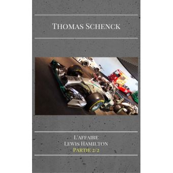 L'affaire Lewis Hamilton - 1