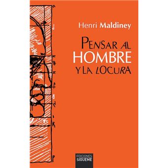 Pensar al hombre y la locura