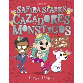 Safira Sparks y los cazadores de monstruos : ¡Cuidado con lo