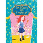Presidenta por sorpresa-mi bibliote
