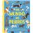 Un mundo de perros