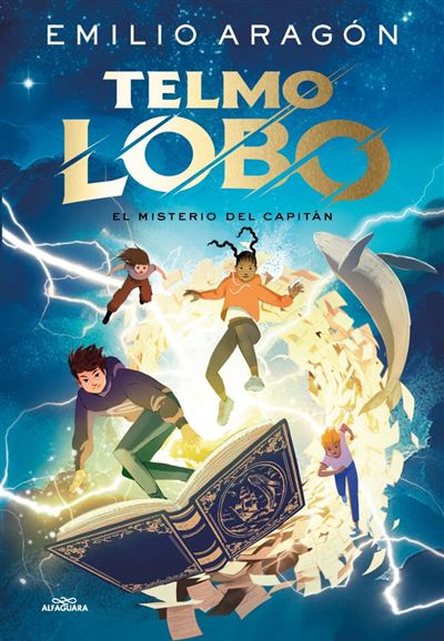 Default Constructor Telmo Lobo - El Misterio Del Capitán - Emilio Aragón (Autor)