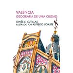 Valencia. geografia de una ciudad