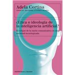 ¿Ética o ideología de la inteligencia artificial?