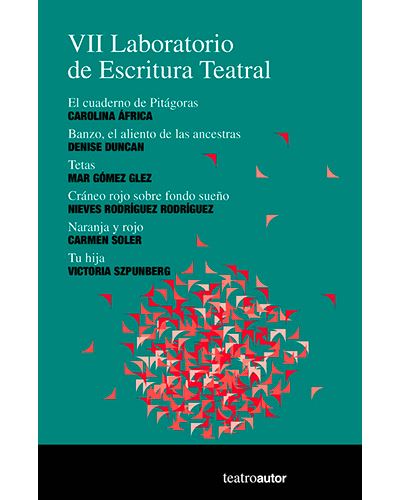 Fundacion Sgae Vii Laboratorio De Escritura Teatral