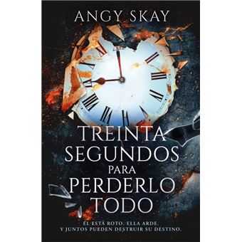 Treinta Segundos Para Perderlo Todo