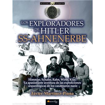 Los exploradores de Hitler. SS-Ahnenerbe - 1