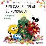 La Pilosa El Pelat I El Punxegut-Les Sorpreses De Nadal