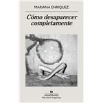 Cómo desaparecer completamente