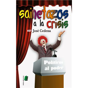 Sainetazos a la crisis - 1