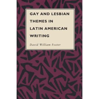 Gay and Lesbian Themes in Latin American Writing - 1
