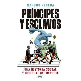 Príncipes y esclavos