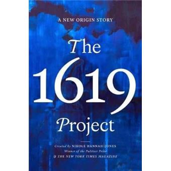The 1619 project