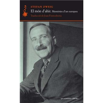 El món d'ahir. Memòries d'un europeu