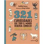 321 curiosidades que todo el mundo debería conocer sobre la