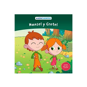 Audiocuentos 5: Hansel y Gretel