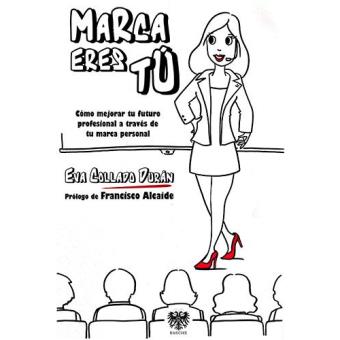 Marca eres tú