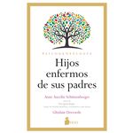 Hijos Enfermos De Sus Padres