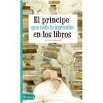 El príncipe que todo lo aprendió en los libros