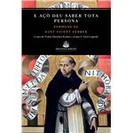 E aço deu saber tota persona