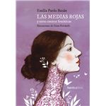 Las Medias Rojas Y Otros Cuentos Feministas