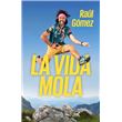 La vida mola