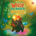 Willy no busca trufas
