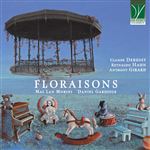 Debussy, Hahn, Girard-Floraisons - CD