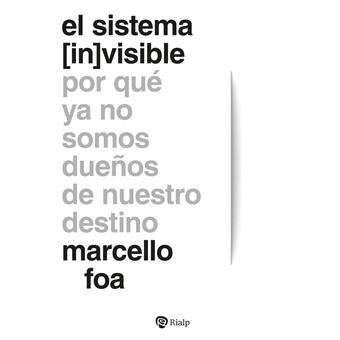 El sistema (in)visible