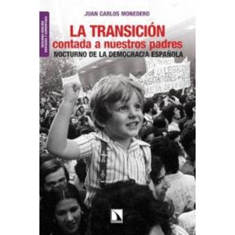 La Transición contada a nuestros padres - 1