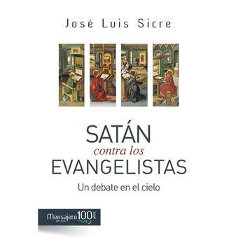Satán  Contra Los Evangelistas - 1