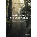 Pesimismo con esperanza