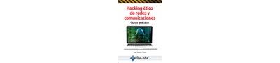 Ra Ma Claro Hacking Ético De Redes Y Comunicaciones.