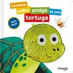 La Meva Millor Amiga Es Una Tortuga
