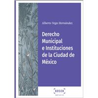 Derecho Municipal e Instituciones de la Ciudad de México