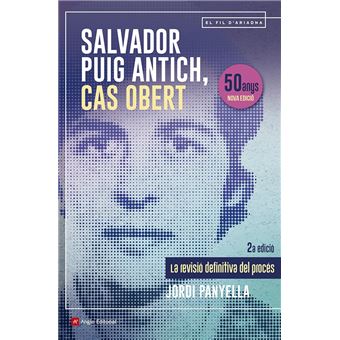 Salvador Puig Antich, cas obert
