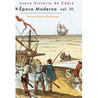 Nueva Historia de Cádiz vol 3. Época Moderna