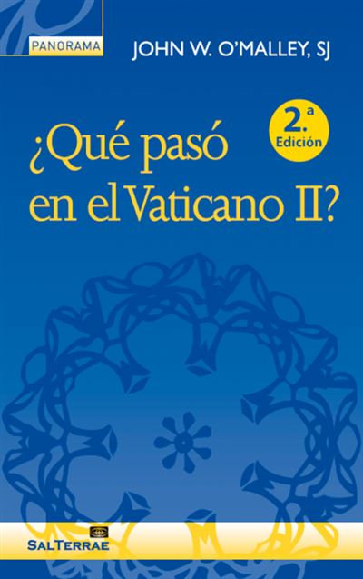 Editorial Sal Terrae ¿Qué Pasó En El Vaticano Ii?