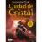 Cazadores de Sombras 3: Ciudad de Cristal