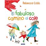 El fabuloso camino al cole