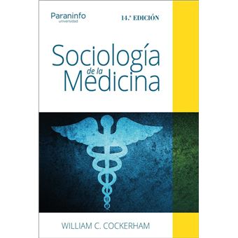 Sociología de la Medicina. 14ª edición